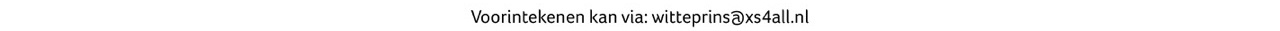 witteprins@xs4all.nl
